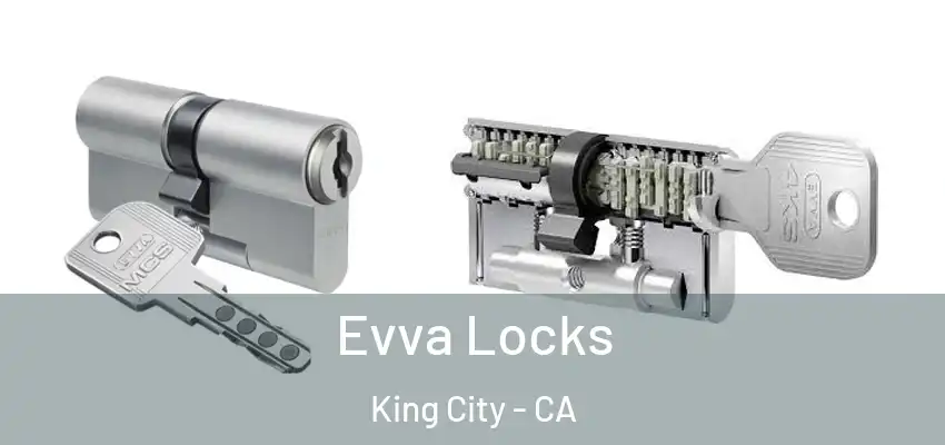  Evva Locks King City - CA